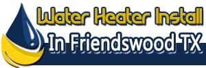 water heater install in friendswood tx
